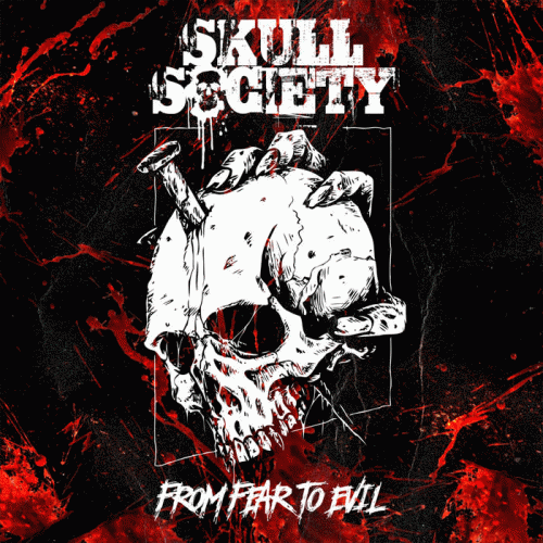 Skull Society : From Fear to Evil